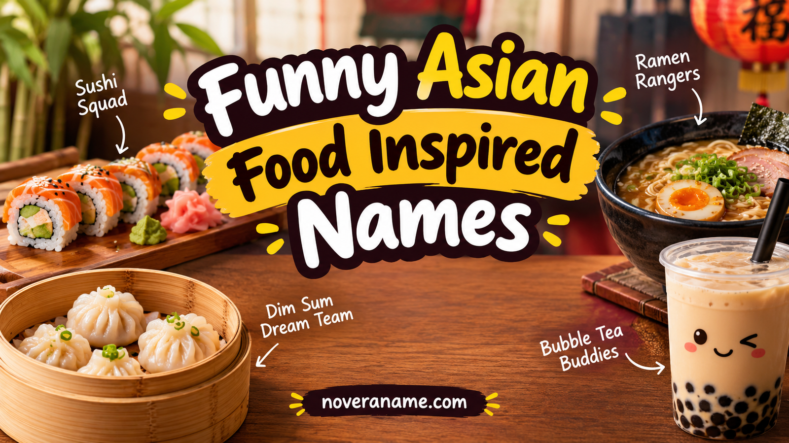 Funny Asian Food Inspired Names