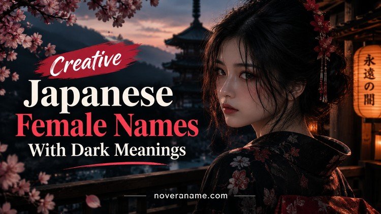 Creative Japanese Female Names With Dark Meanings